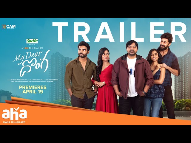 My Dear Donga Trailer | Abhinav Gomatam, Shalini, Divya | Premieres April 19 | aha Videoin