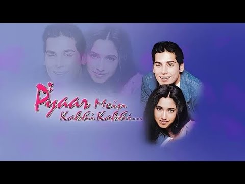 Woh pehli baar (Pyaar mein kabhi kabhi)