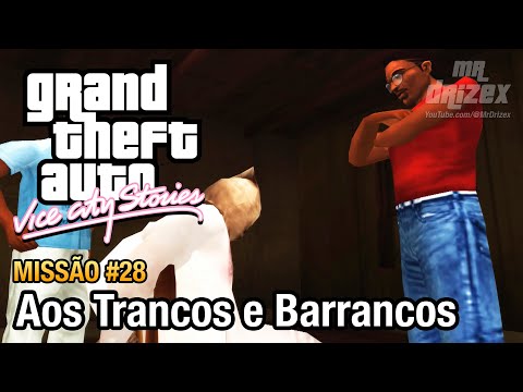 GTA: Vice City Stories - Missão #28 - Aos Trancos e Barrancos