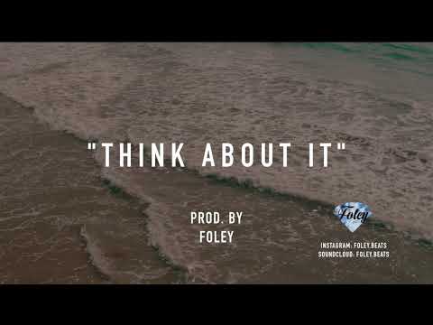 *FREE* Steven G x Kalan FrFr x Blxst Type beat - "Think About it" (Prod. Foley.beats)