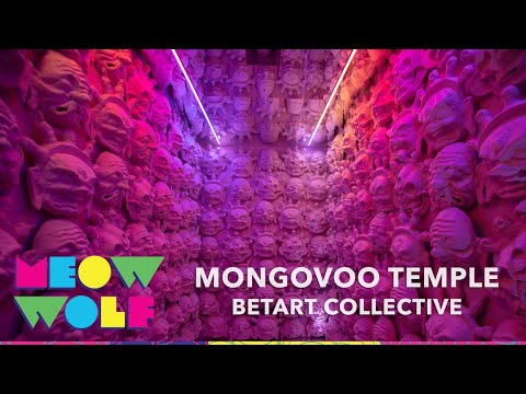 MONGOVOO Temple I Meow Wolf - Convergence Station