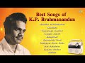 Best Songs Of K P Brahmanandan Chandrika Charchithamam Akkaldama Thamarappo Naanichu