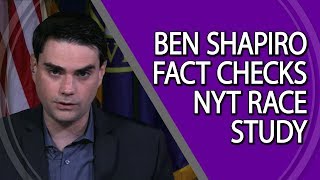 Ben Shapiro Fact Checks NYT Race Study