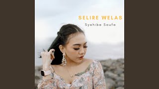 Download lagu SELIRE WELAS mp3 Download lagu SELIRE WELAS mp3