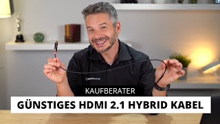 Das richtige HDMI 2.1 Kabel für 8K, jede Distanz und unter 100€!