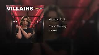 Emma Blackery - Villains Pt 1 (8D Audio)
