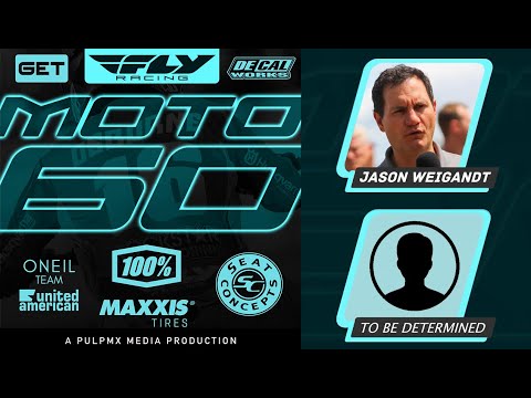Fly Racing Moto:60 Show - St. Louis SMX 2025 with Jason Weigandt & Justin Brayton