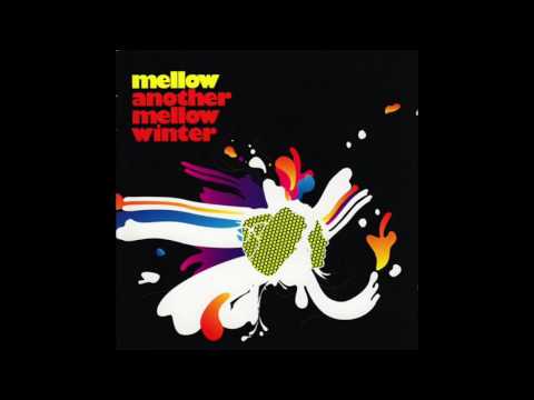 Another Mellow Winter - Mellow