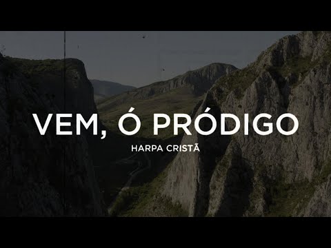 Harpa de Ouro - Vem, Ó Pródigo (Lyric Video)