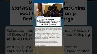 Pertemuan Trump dan Xi Jinping di Kuil Sorga Chaos, Staf AS Terinjak hingga Pers Dikurung