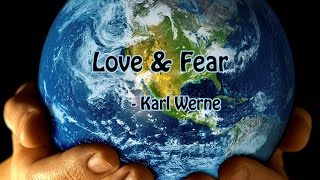 Love & Fear Music Video