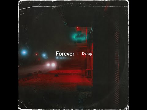 Danap - Forever