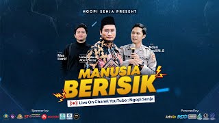 Download lagu 🔴LIVE | Manusia Berisik | Ngopi Senja | Al Ustadz Mardi Abu Khansa' X Kak Hanif mp3
