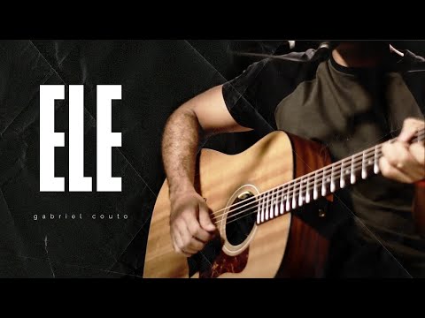 Ele - Gabriel Couto