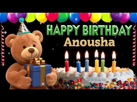 Anousha Happy birthday To You - Happy Birthday song name Anousha 🎁 🎂