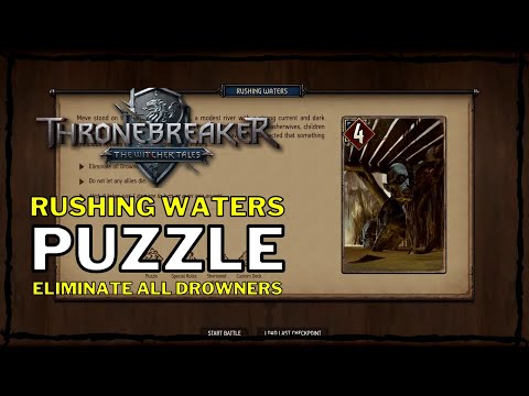 Thronebreaker: The Witcher Tales - Rushing Waters Puzzle [Eliminate all Drowners] (Lyria)