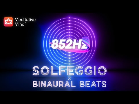 852Hz + 3.2Hz δ BRAIN WAVES 》Open Third Eye Chakra + Awaken Intuition 》Binaural Beats ft. 852 Hz