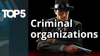 Top 5 - Criminal organizations in games