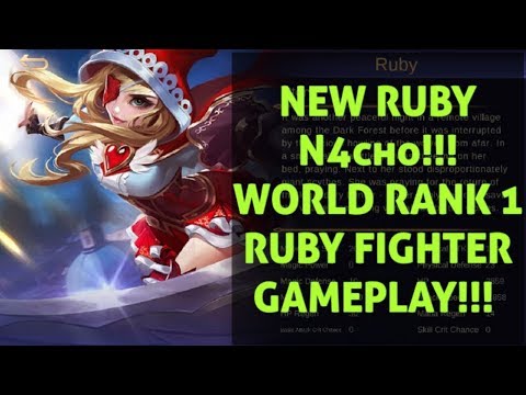 NEW RUBY N4cho!!! WORLD RANK 1 RUBY FIGHTER GAMEPLAY!!! Mobile Legends