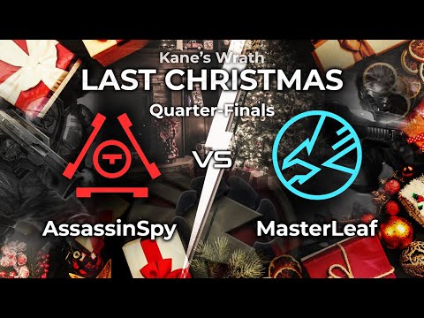 Last Christmas Quarter-Finals - MasterLeaf Vs. AssassinSpy - Command & Conquer 3: Kane's Wrath