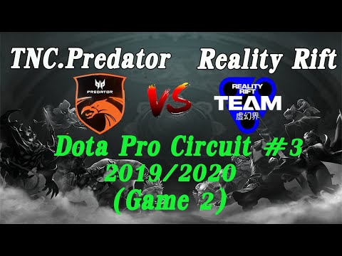 TNC Predator vs Reality Rift Dota 2 Pro Circuit Qualifier #3 (Game 2) DPC Gameplay