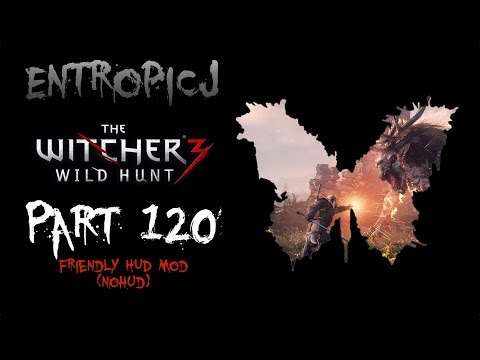 The Witcher 3 [Death March] [NoHUD] [Part 120]