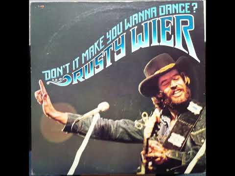 Rusty Wier   "Don't It Make You Wanna Dance" full album   1975