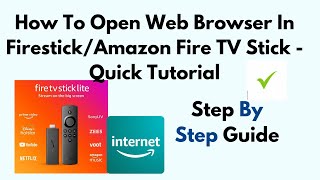 How To Open Web Browser In Firestick/Amazon Fire TV Stick - Quick Tutorial