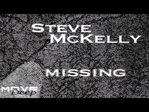 Steve McKelly - Missing (Teaser)