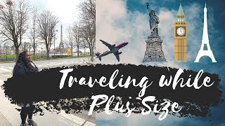 Traveling While Plus-Size// How I've been all over the world!