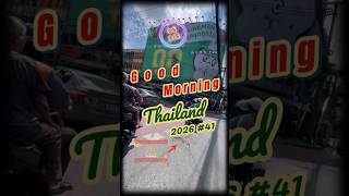 🛵 A Beautiful Morning… 🌤️ | ⚠️ But Watch Out (00:30) ! | 🌅 Good Morning Thailand 2026 # 41