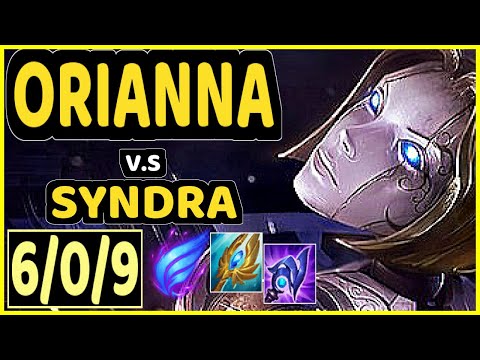 ORIANNA vs SYNDRA - 6/0/9 KDA MID GAMEPLAY - EUW Ranked GRANDMASTER