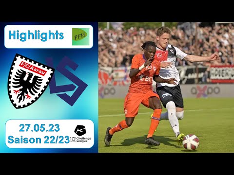 Highlights: FC Aarau vs FC lausanne - Sport (27.05.2023)