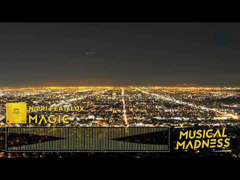 Nipri feat. Lux - Magic (IMG Video) [Official MV]