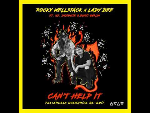 Rocky Wellstack x Lady Bee - Can't Help It (Testarossa Overdrive Re-Edit)