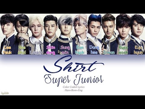 Super Junior (슈퍼주니어) – Shirt (Color Coded Lyrics) [Han/Rom/Eng]