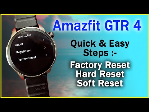 How To Soft & Hard Reset Amazfit GTR 4 🤔| Restore Amazfit GTR 4 To Factory Settings ⌚