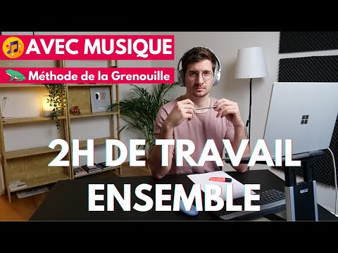 On étudie ensemble 2h avec musique - Méthode de la Grenouille 🐸