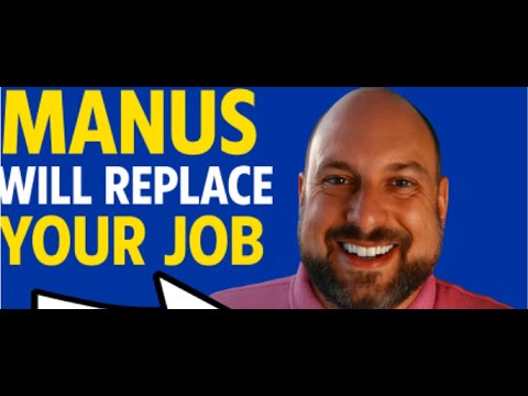 Manus AI will replace your job