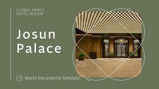 Mar 2026 Josun Palace  - Hotel review for Families
