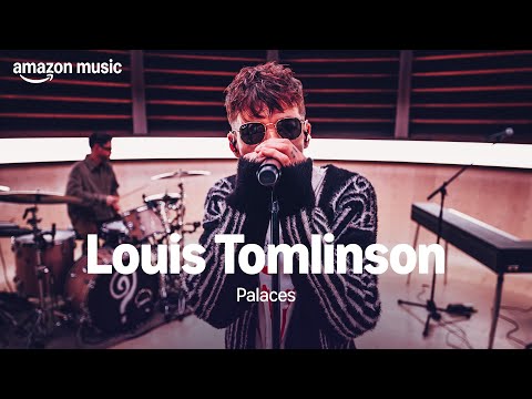 Amazon Music presents: Louis Tomlinson - Palaces