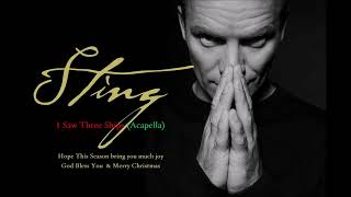 Sting - I Saw Three Ships (Acapella)