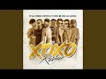 X O X O Remix