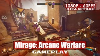 Mirage: Arcane Warfare gameplay PC 1080p 60fps