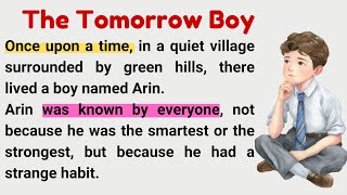 Improve your English with stories_ English short stories _The Tomorrow Boy #englishstories#english🇬🇧