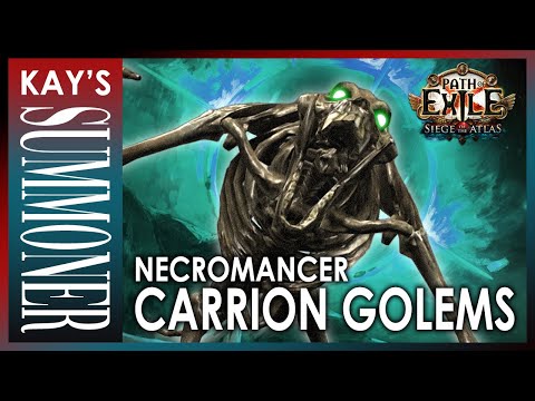 PoE 3.17 - Carrion Golems Necromancer - Build Guide - Siege of the Atlas - Archnemesis