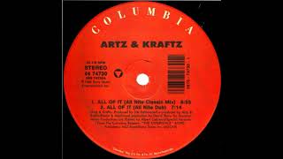 Artz & Kraftz ‎– All Of It (All Nite Dub)