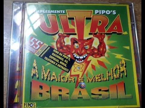 PIPOS ULTRA VOL 2   M ALUNOSSA DO ROCK E FAZENDA DOS MINEIROS