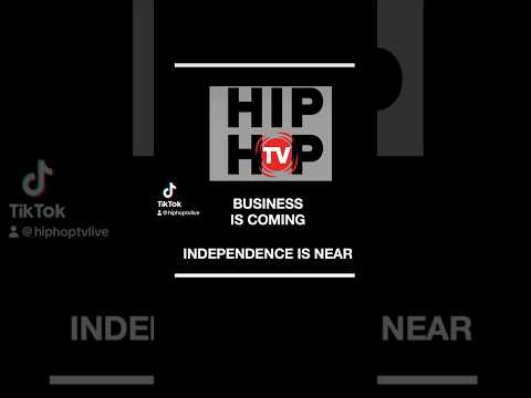 HipHopTV, Independence Is Near