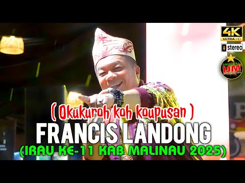 Dato' Francis Landong 👉 Lagu Okukuroh koh koupusan || Irau ke-11 Kab Malinau thn 2025 || Video 4K